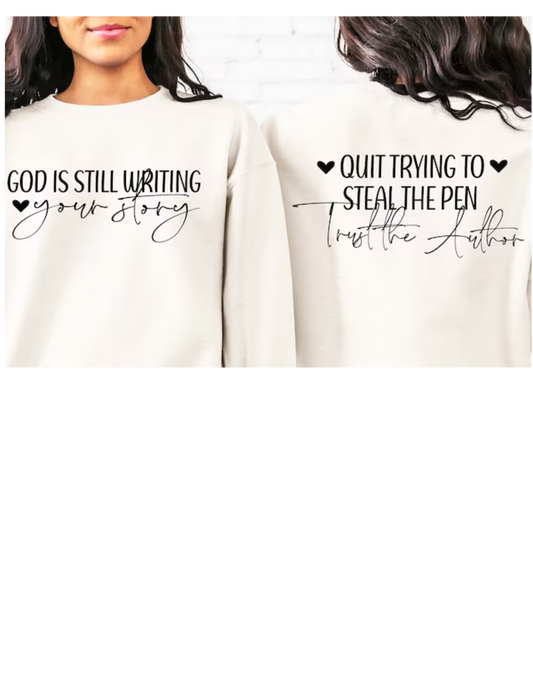 God is still crewneck Sweatshirt